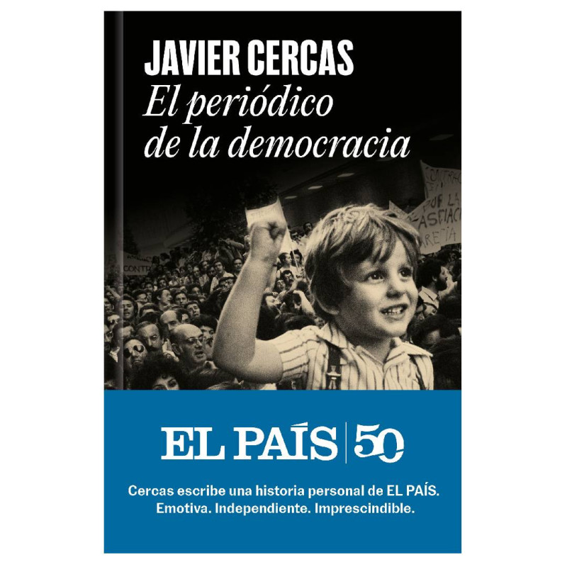 El periódico de la democracia - Javier Cercas